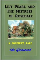 Lily Pearl and the Mistress of Rosedale