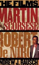 The Films of Martin Scorsese and Robert De Niro