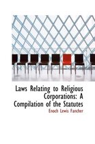 Laws Relating to Religious Corporations