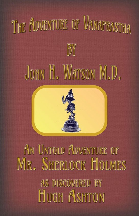 The Adventure of Vanaprastha: An Untold Adventure of Mr. She ... - cover