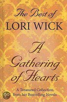 The Best of Lori Wick... A Gathering of Hearts