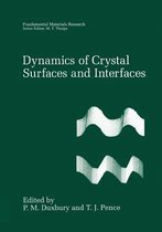 Dynamics of Crystal Surfaces and Interfaces