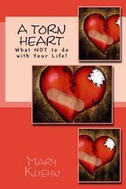 A Torn Heart