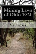 Mining Laws of Ohio 1921