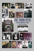 The Third Attic and Other Brooklyn Stories