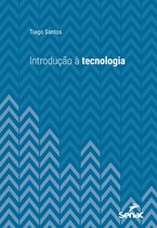 Série Universitária - Introdução à tecnologia