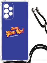 Smartphone hoesje Geschikt voor Samsung Galaxy A53 TPU Silicone Hoesje met transparante rand Never Give Up