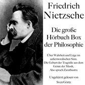 Friedrich Nietzsche: Die große Hörbuch Box der Philosophie