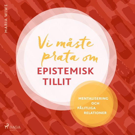 Vi måste prata om epistemisk tillit - cover