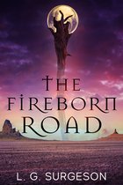 The Black River Chronicles 5 - The Fireborn Road