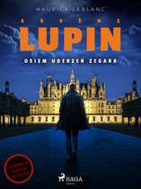 Arsène Lupin - Arsène Lupin. Osiem uderzeń zegara