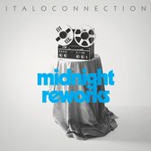 ITALOCONNECTION - MIDNIGHT REWORKS LP + CD