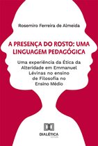 A presença do rosto: uma linguagem pedagógica