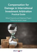 HORS COLLECTION (BRUYLANT) - Compensation for Damage in International Investment Arbitration