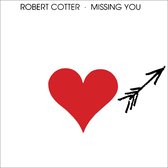 Robert Cotter - Missing You (CD)