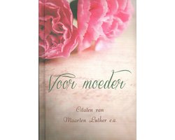 Voor moeder