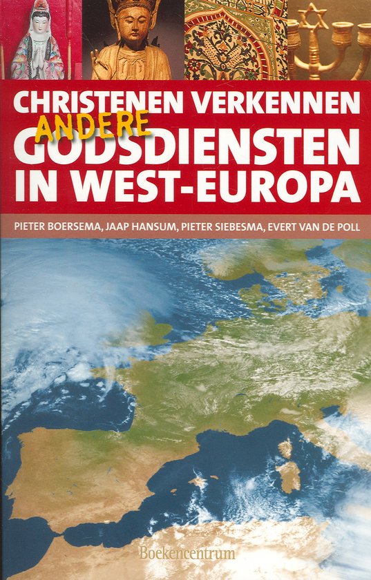 Cover van het boek 'Christenen verkennen andere godsdiensten in West-Europa' van E. van de Poll en J. Hansum