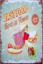 Wandbord - Fast Food Best In Town Always Fresh - leuk voor in de keuken