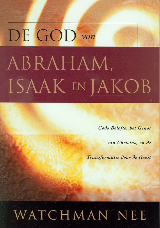 Abraham Isaak En Jakob God van abraham isaak en jakob, Nee W. | 9780736308335 | Boeken | bol
