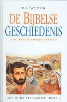 Bijbelse Geschiedenis Oude Testament Dl3