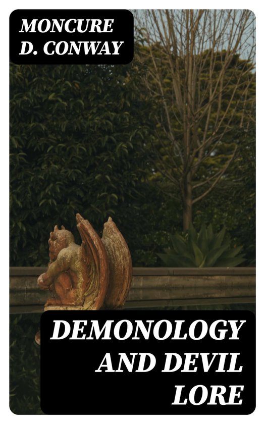 Demonology and Devil Lore (ebook), Moncure D. Conway 8596547386803