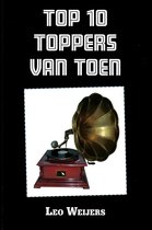 Top 10 Toppers Van Toen