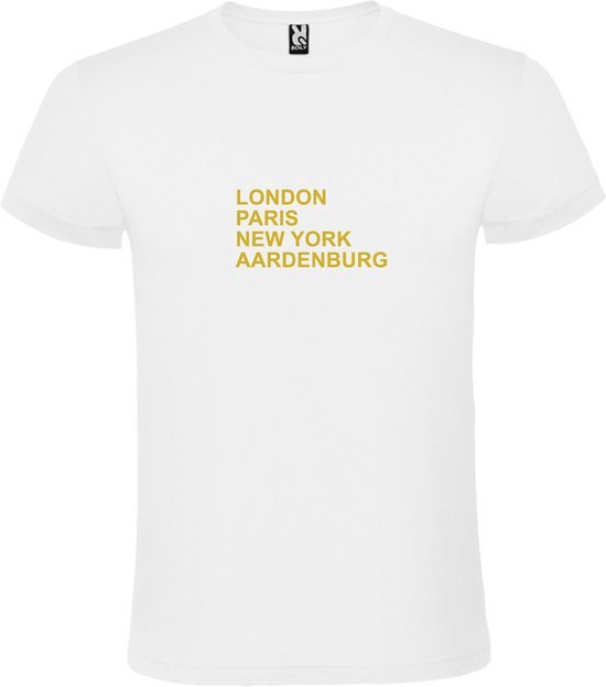 Wit T-Shirt met “ LONDON, PARIS, NEW YORK, AARDENBURG “ Afbeelding Goud Size XXXL