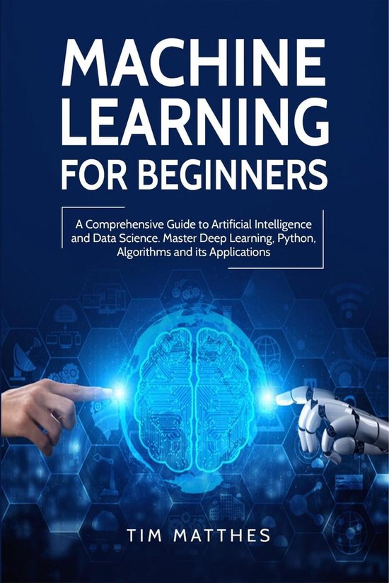 Machine Learning for Beginners (ebook), Tim Matthes 9798215145265