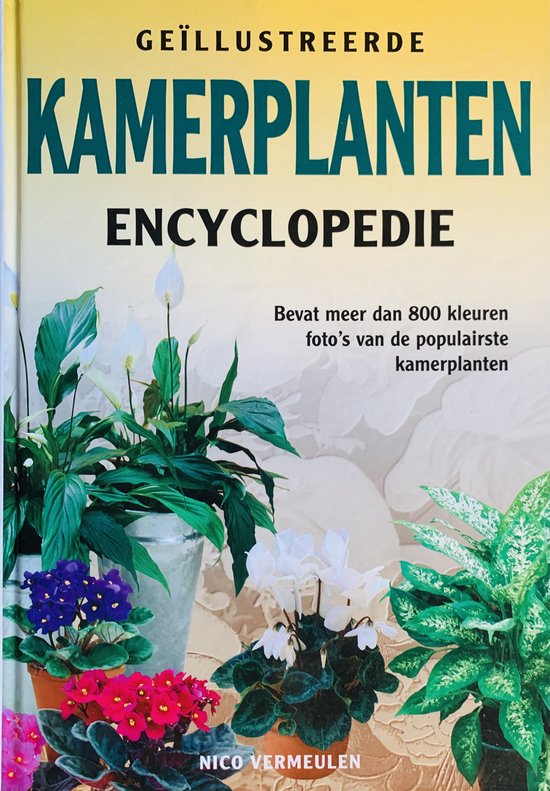 Cover van het boek 'Geillustreerde kamerplanten encyclopedie' van N. Vermeulen