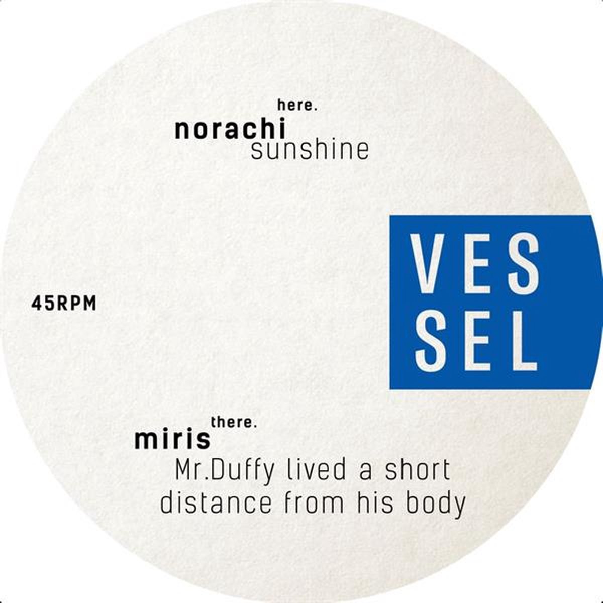 Vessel 05: Miris & Norachi