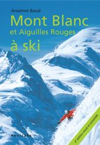 Mont Blanc et Aiguilles Rouges à ski 3 - Courmayeur : Mont Blanc et Aiguilles Rouges à ski