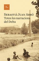 A TOT VENT - Totes les narracions del Delta