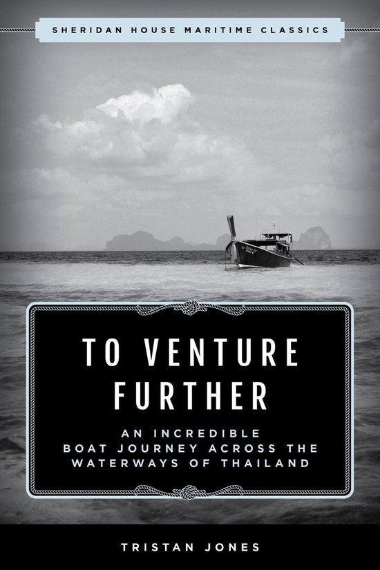 Sheridan House Maritime Classics To Venture Further (ebook), Tristan