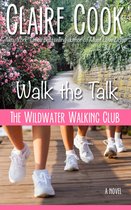 The Wildwater Walking Club 4 - The Wildwater Walking Club: Walk the Talk