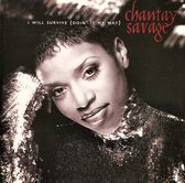 Chantay Savage - I Will Survive (Doin' It My Way) (1996) CD = als nieuw