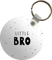 Sleutelhanger - Spreuken - Kind - Jongens - Little bro - Quotes - Plastic - Rond - Uitdeelcadeautjes