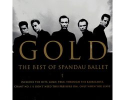 Gold The Best Of Spandau Ballet