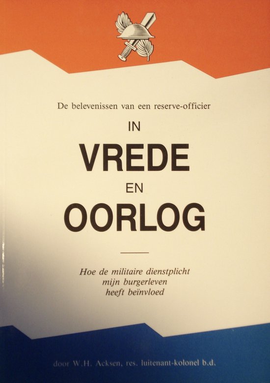 Belevenissen reserve officier vrede enz