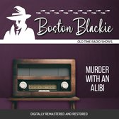 Boston Blackie: Murder With An Alibi