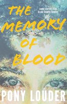 The Memory of Blood