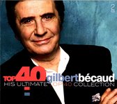 Gilbert Bécaud – Top 40 Gilbert Bécaud (His Ultimate Top 40 Collection)