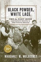 Cultural Studies of Delaware and the Eastern Shore - Black Powder, White Lace