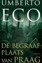 DE BEGRAAFPLAATS VAN PRAAG - Umberto Eco