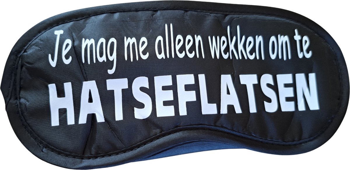 TWOA-Slaapmasker-Grappige tekst- zwart polyester- Hatseflatsen - Familie Gillis humor