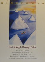 Find Strength Through Crisis