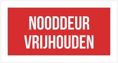 Pictogram/ bord | "Nooddeur vrijhouden" | 30 x 15 cm | Brandweg | Nooduitgang | Brandweer | Noodsituatie | Noodgeval | In nood | Bij brand | Rood | 2 stuks