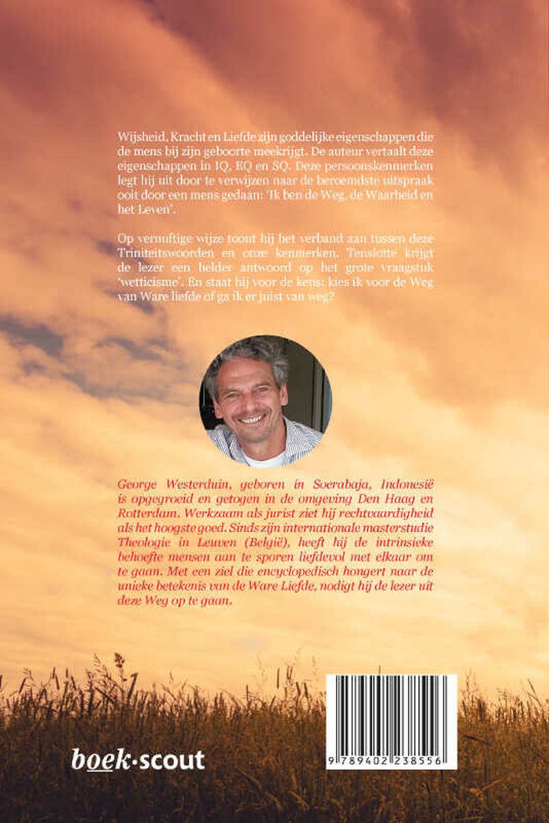 Achterkant van het boek 'Weg van Ware Liefde' met een portret van George Westerduin en tekst over zijn leven en boek.