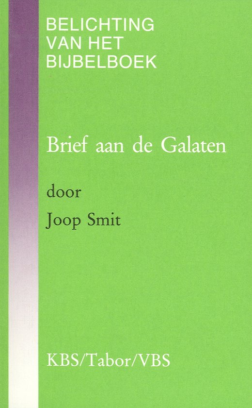 Cover van het boek 'De brief aan de Galaten' van J. Smit
