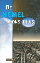 HEMEL IS ONS THUIS, DE