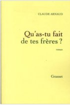 ISBN Qu'As-Tu Fait De Tes Freres ?, Romantiek, Frans, Paperback